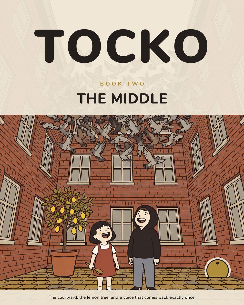 Front cover of Tocko Book Two: The Middle.